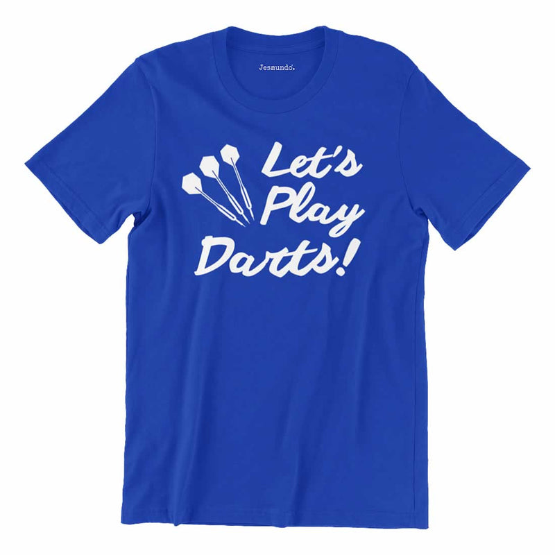 Let's Play Darts T Shirt