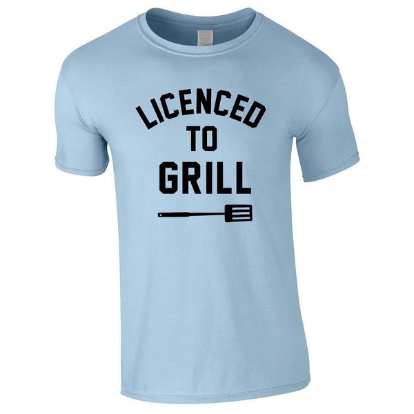 Licenced To Grill Tee In Sky
