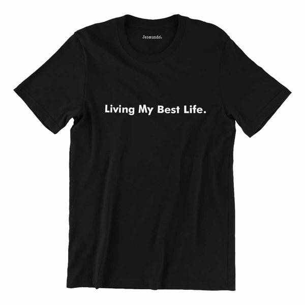 Living My Best Life Men's Printed T-Shirt