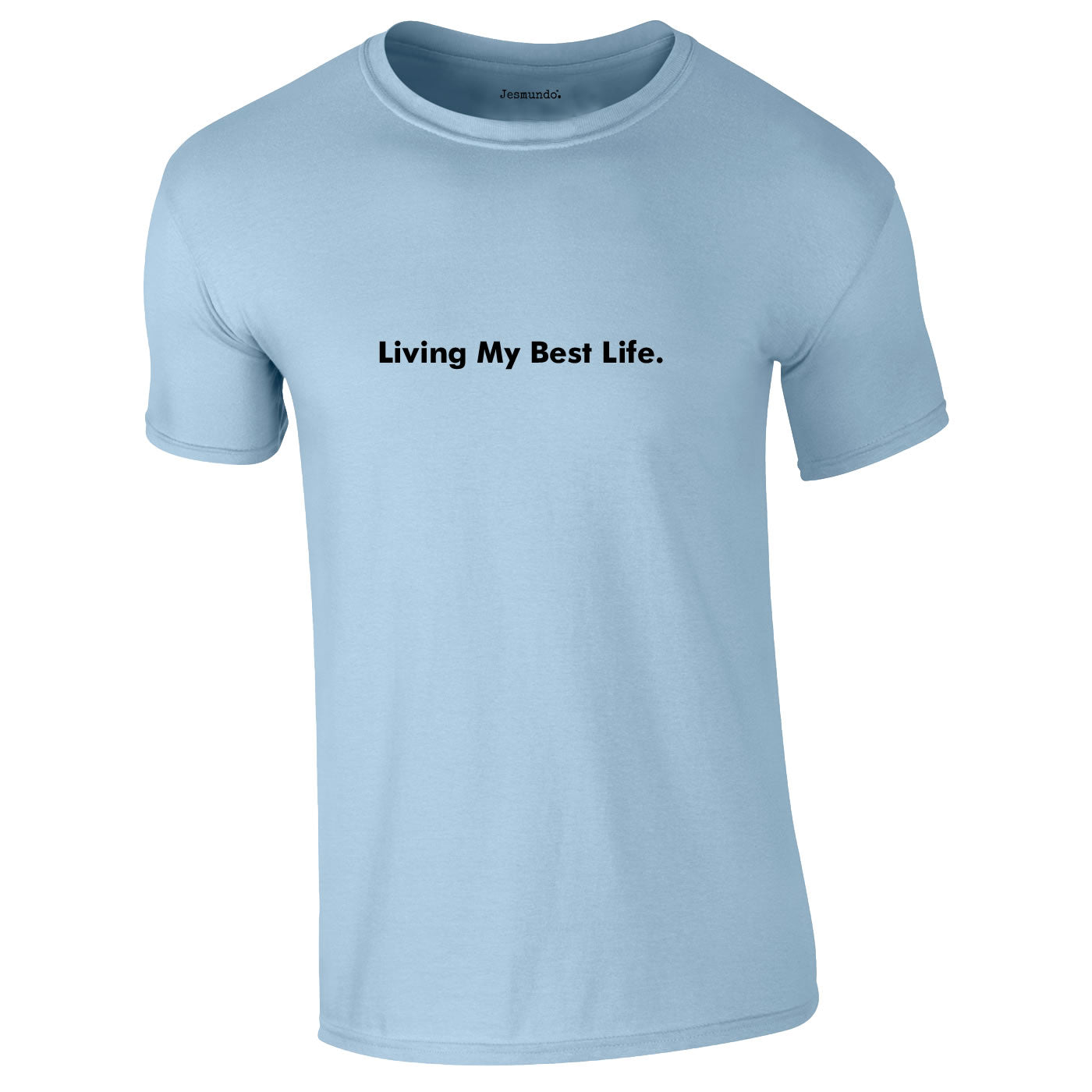 Living My Best Life Tee In Sky