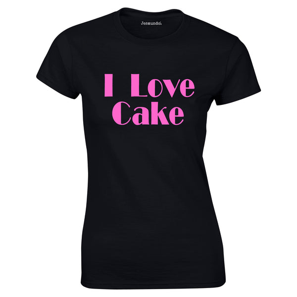 SALE - I Love Cake Womens Tee
