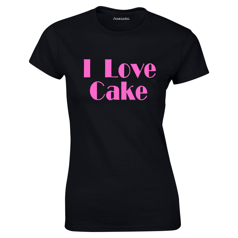 SALE - I Love Cake Womens Tee