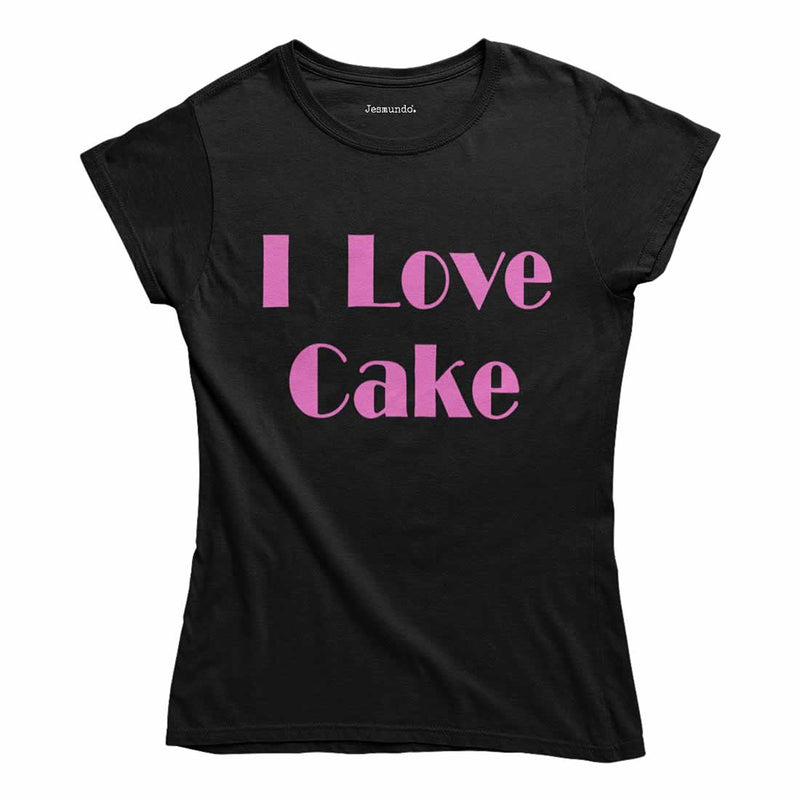 I Love Cake Ladies's T-Shirt