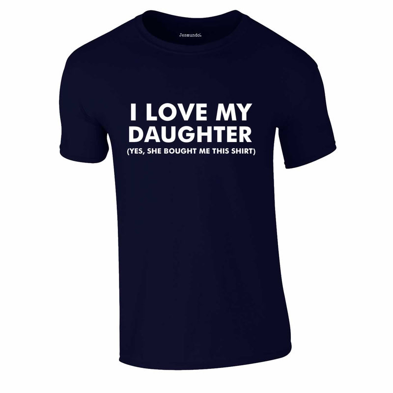 I Love My Daughter Tee In Navy