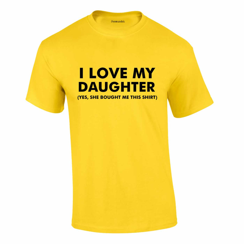 I Love My Daughter Tee In Yellow