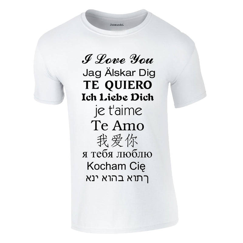 SALE - I Love You Languages Tee