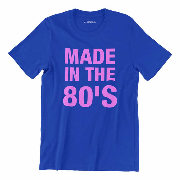 Made In The 80s Shirt