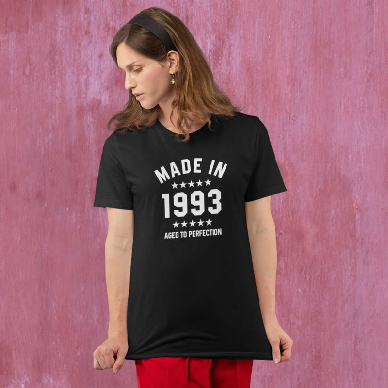 Made In 1993 Aged To Perfection T Shirt For Women