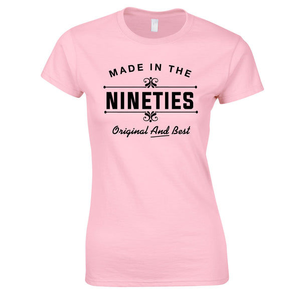 Made In The 90's Original And Best Ladies Top In Pink