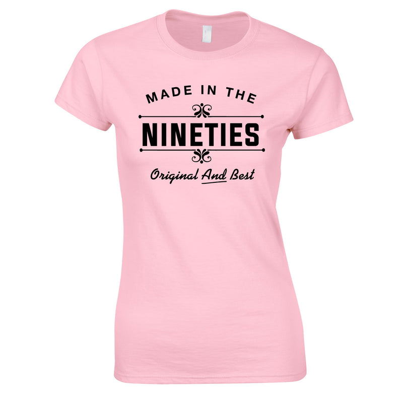 Made In The 90's Original And Best Ladies Top In Pink