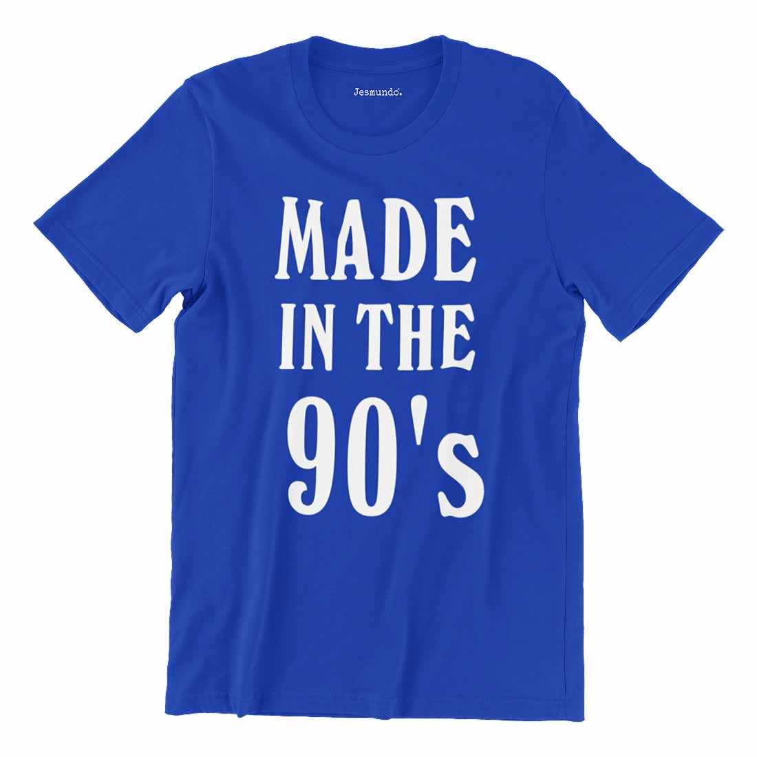 Made In The 90s T Shirt