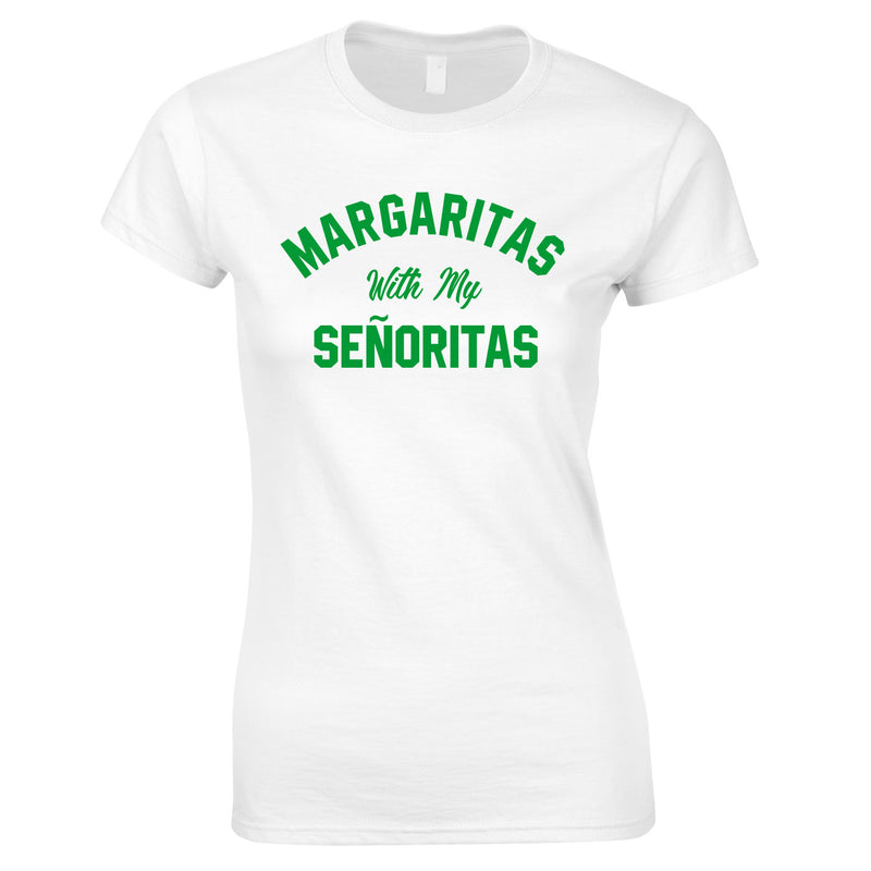 Margaritas With My Señoritas Top In White