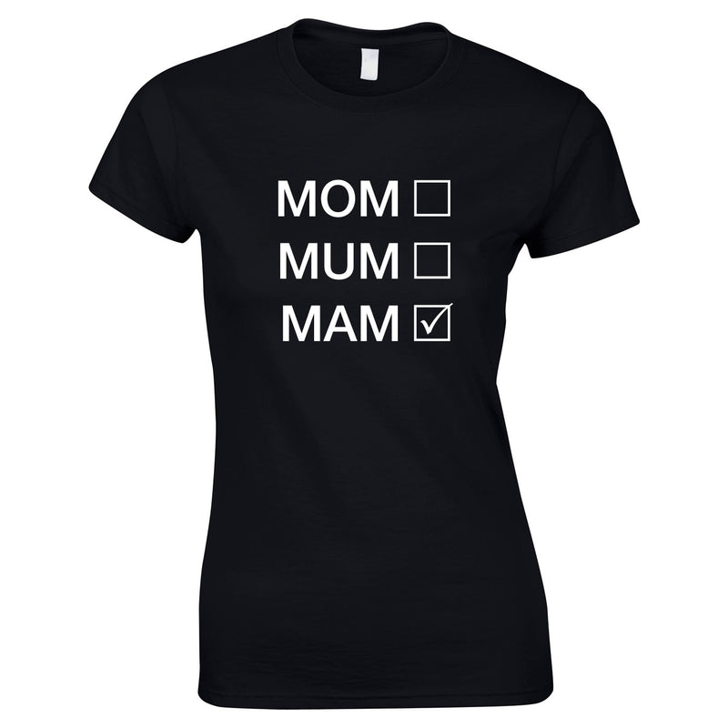 Mom Mum Mam Ladies Top In Black