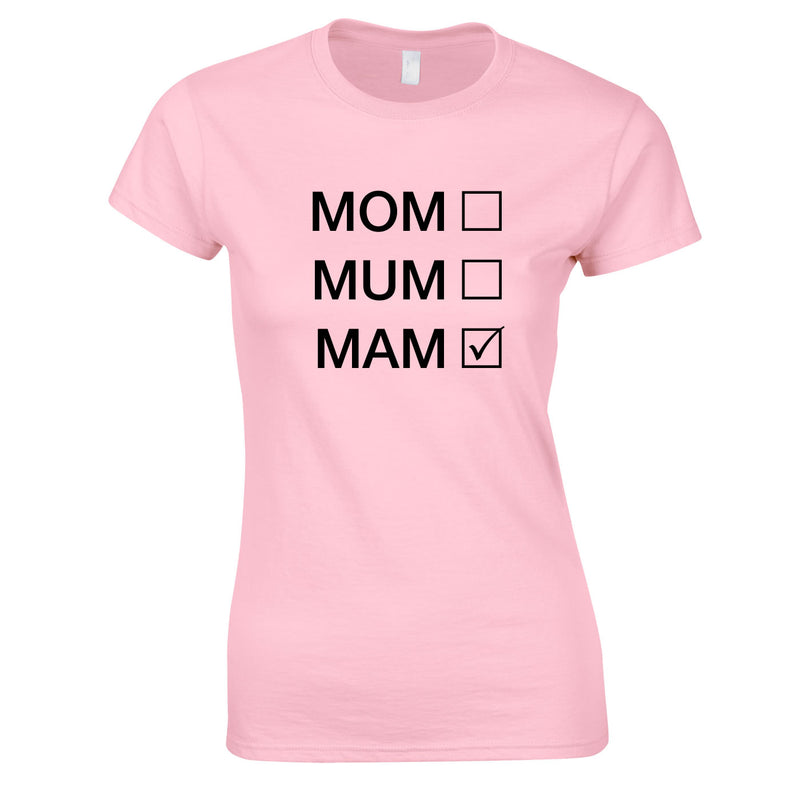 Mom Mum Mam Ladies Top In Pink