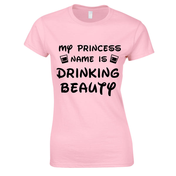 My Princess Name Is Drinking Beauty Top In Pink