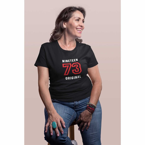 Nineteen 73 50th Birthday T-Shirt For Women