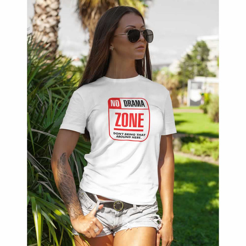 No Drama Zone T-Shirt