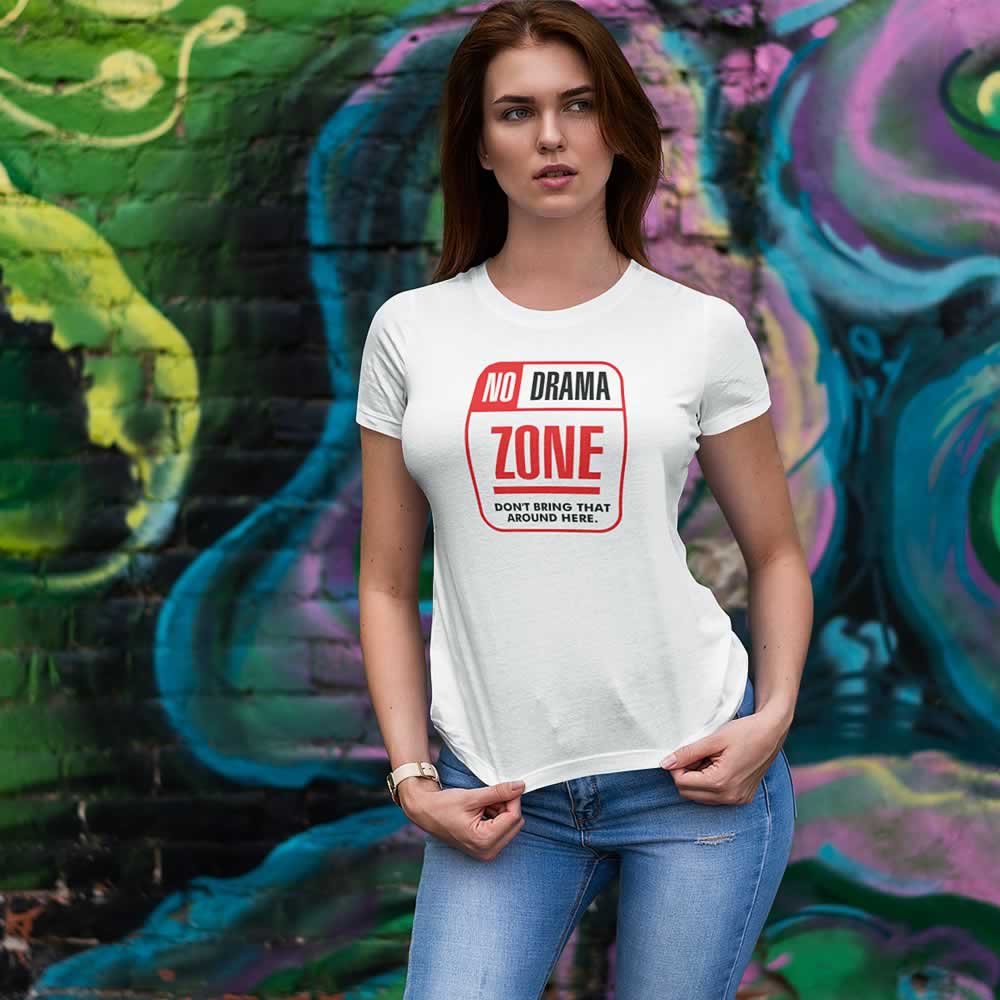 No Drama Zone T-Shirt