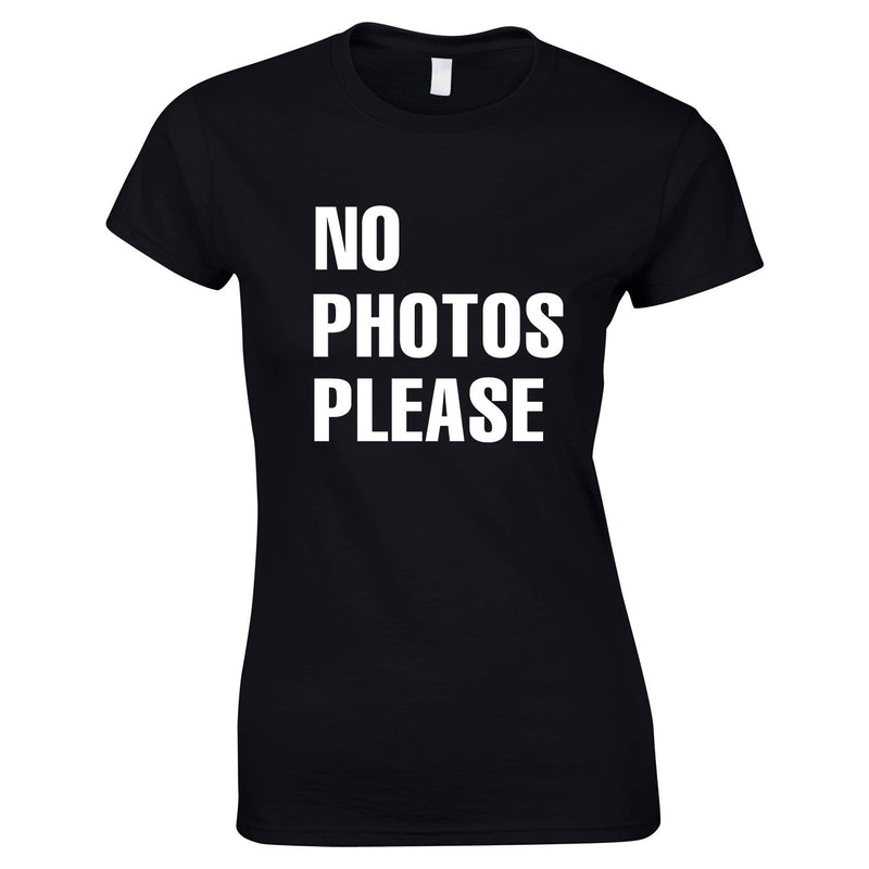 No Photos Please Ladies Top In Black