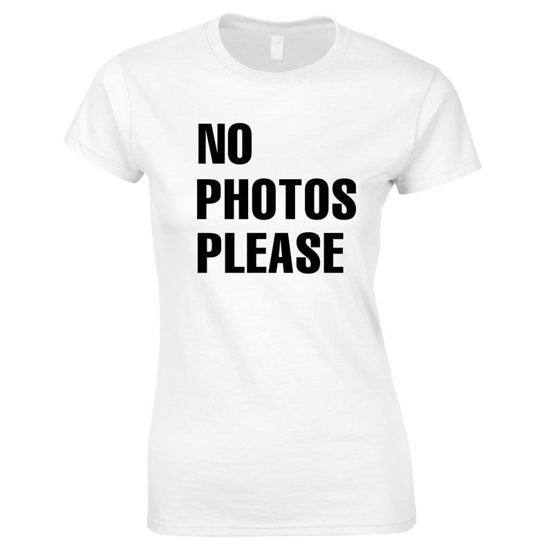 No Photos Please Ladies Top In White