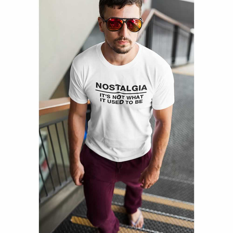 Nostalgia - It's Not What It Used To Be Tee