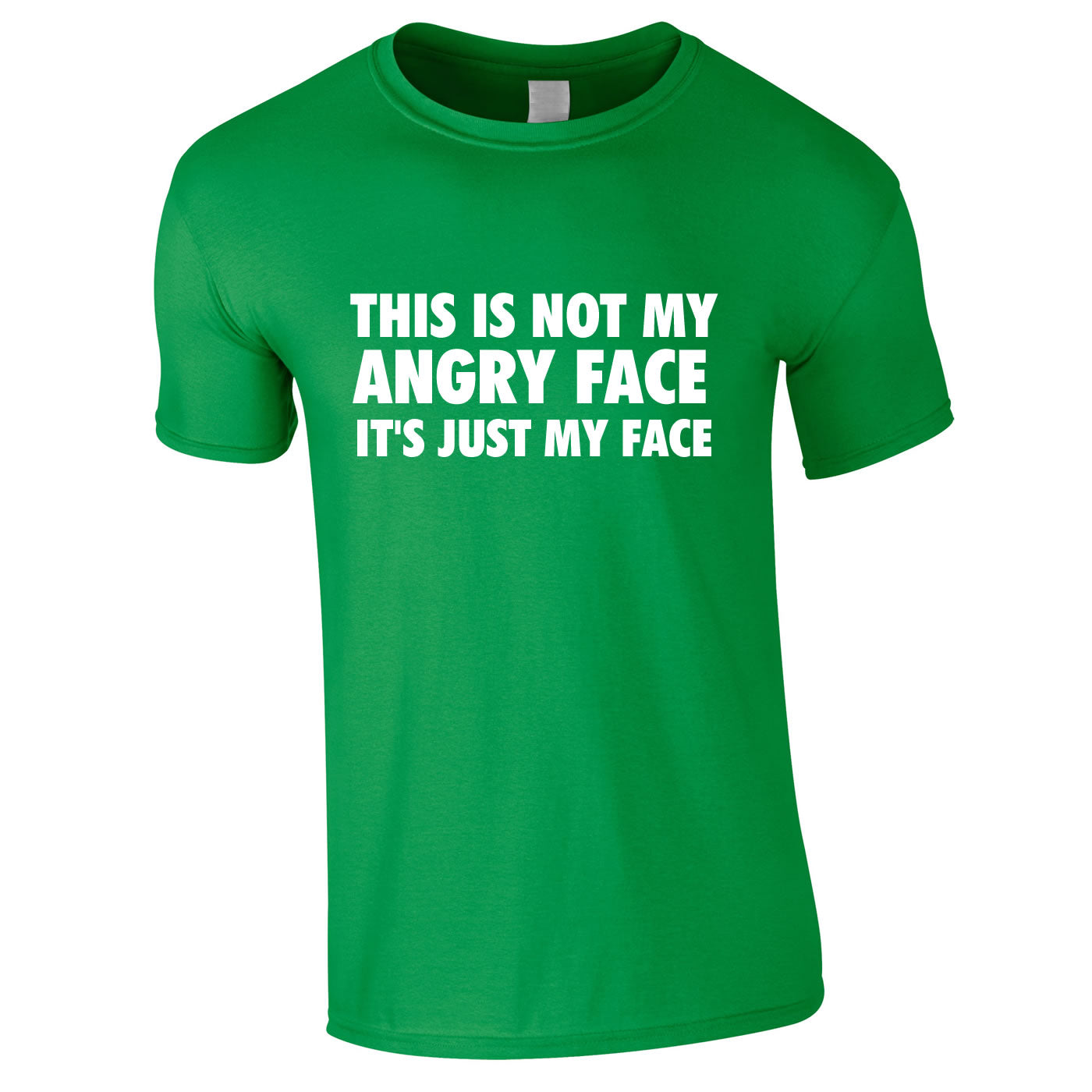 This Is Not My Angry Face It's Just My Face Tee In Green