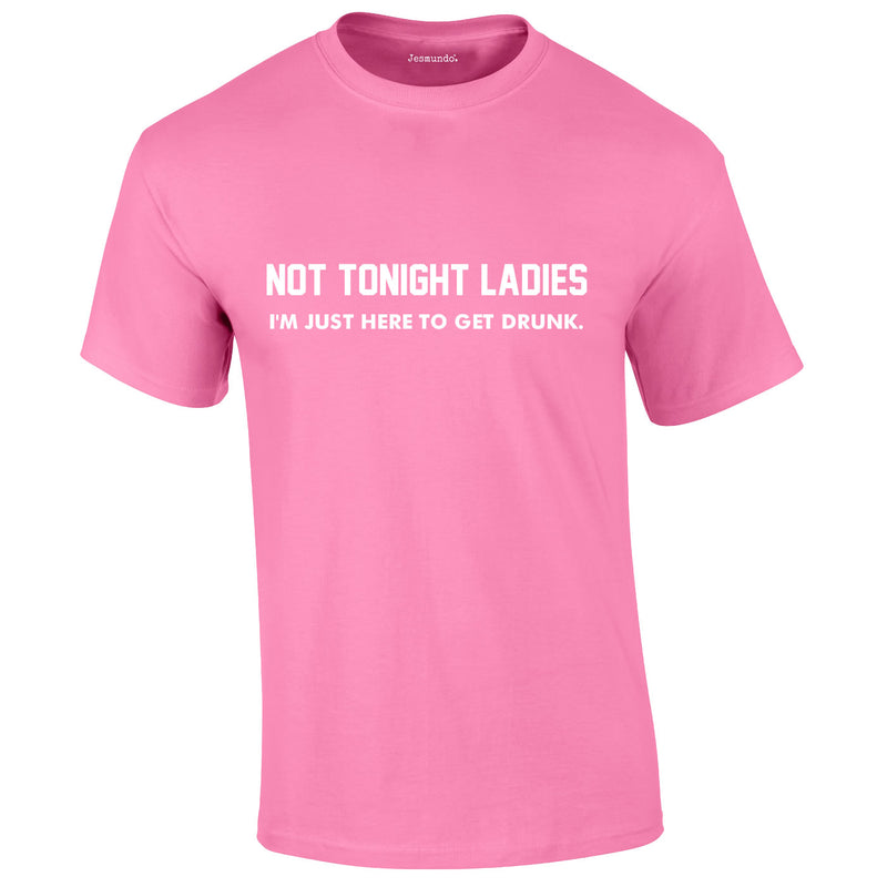 Not Tonight Ladies T-Shirt