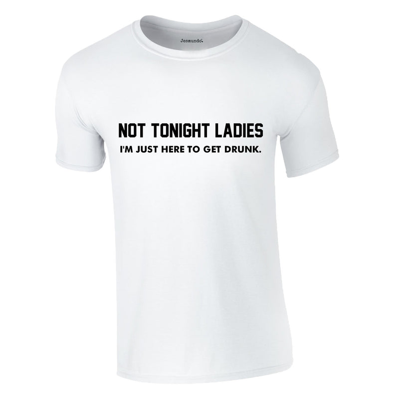 Not Tonight Ladies T-Shirt