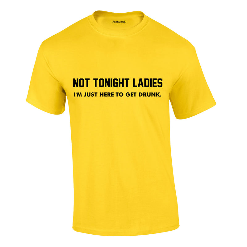 Not Tonight Ladies T-Shirt