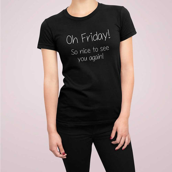 Oh Friday Women's T-Shirt