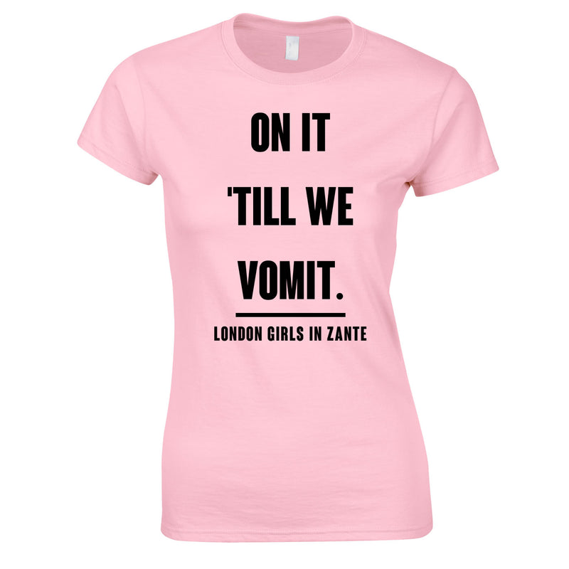 On It Till We Vomit Girls Holiday T Shirts