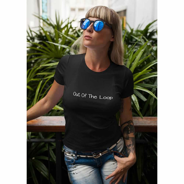 Out Of The Loop Women's Top