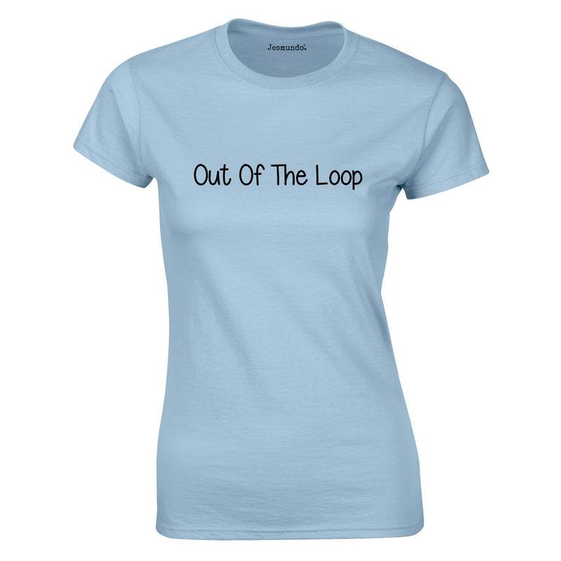 Out Of The Loop Ladies top in sky