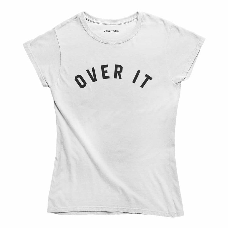 Over It Slogan T-Shirt