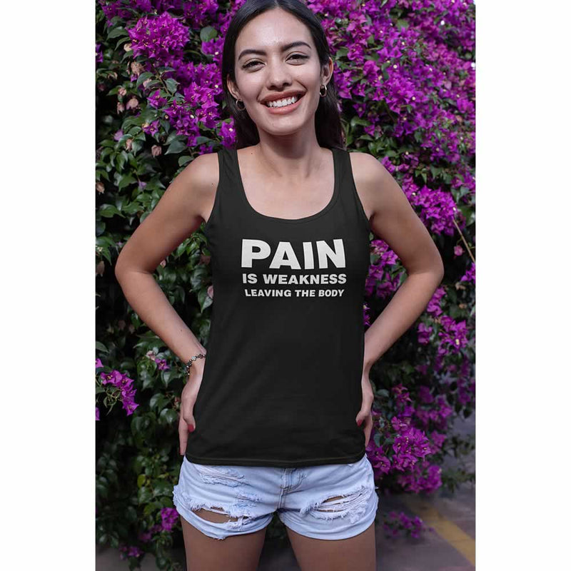 Pain Is Weakness Leaving The Body Vest For Women