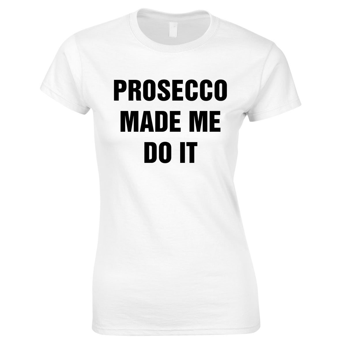 Prosecco Made Me Do It Top In White