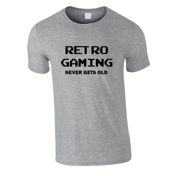Retro Gaming Never Gets Old Tee In Grey