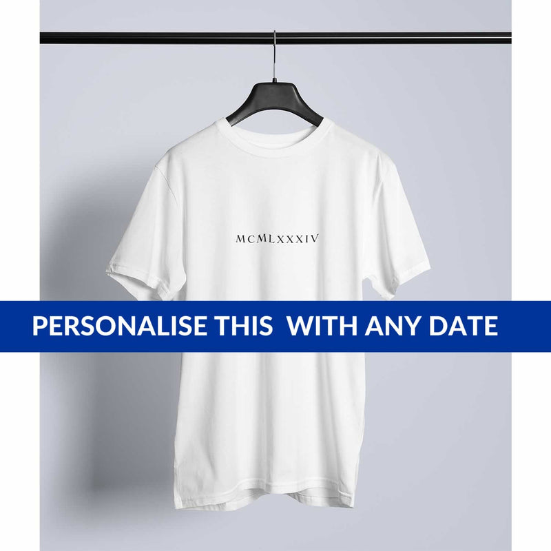 Roman Numerals Custom Date Personalised T-Shirt