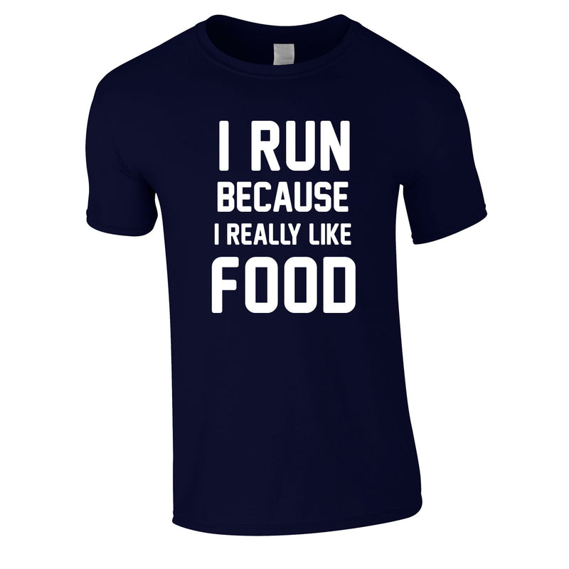 I Run Because I Like Food Mens T-Shirt