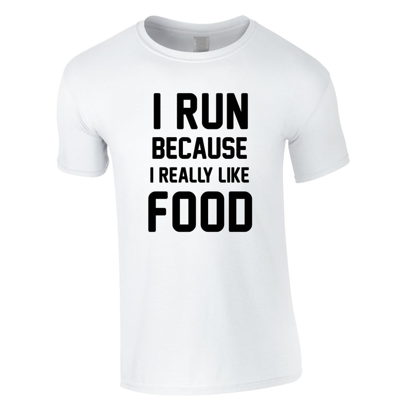 I Run Because I Like Food Mens T-Shirt