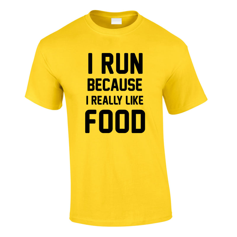 I Run Because I Like Food Mens T-Shirt