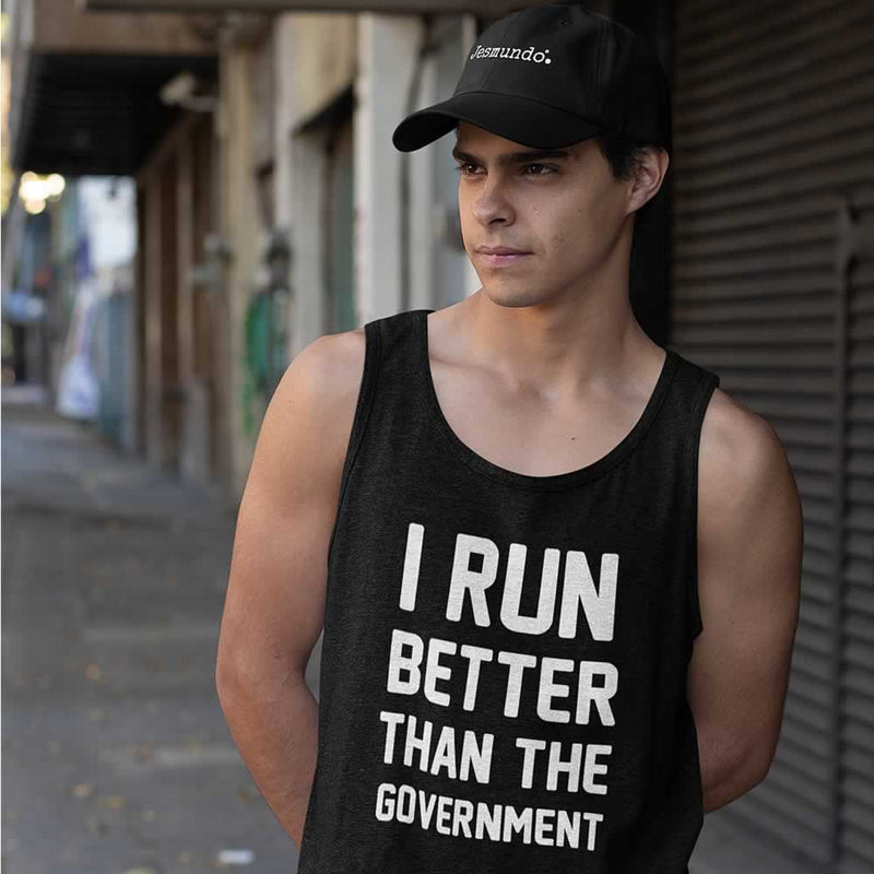 I Run Better Than The Government Vest For Men