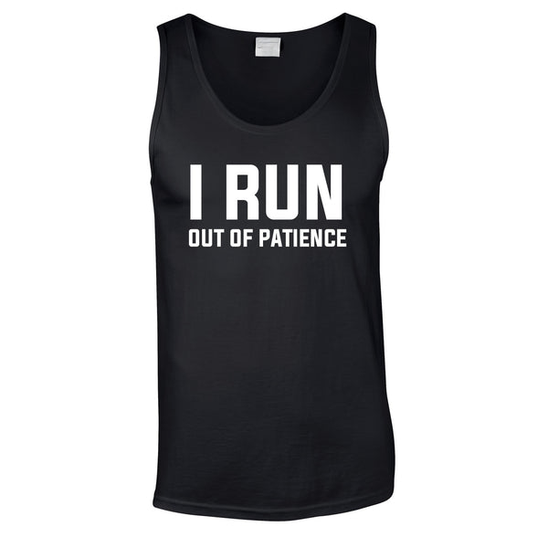 I Run Out Of Patience Vest In Black 