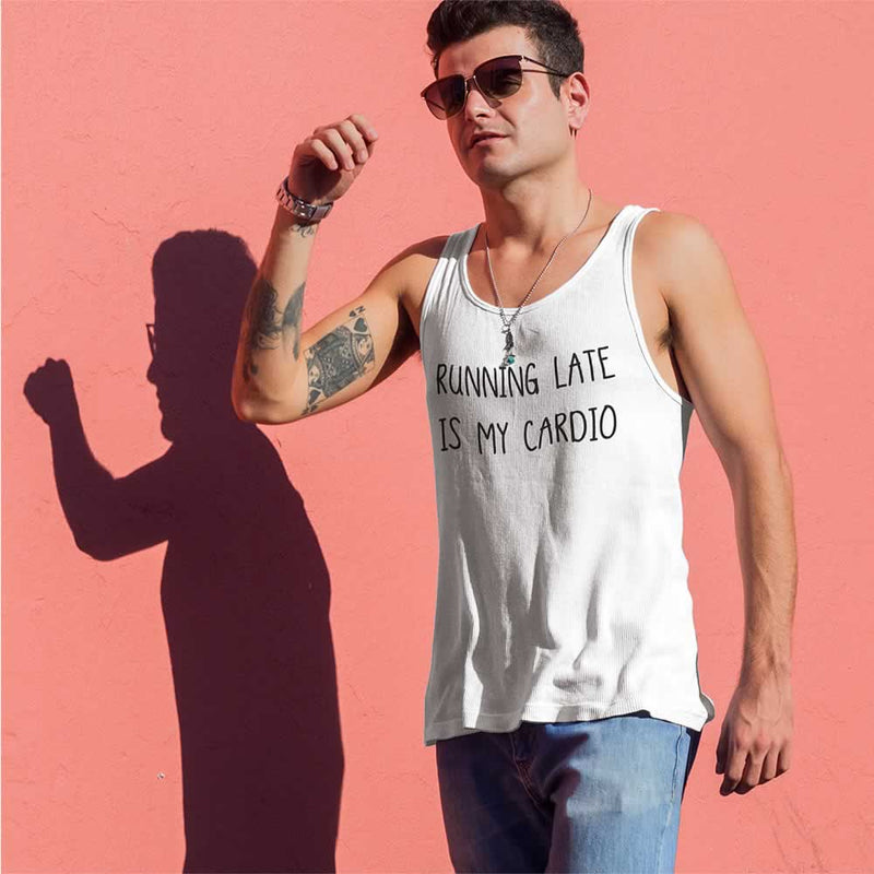 Running Late Is My Cardio Vest Top For Men