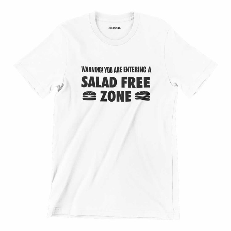 Salad Free Zone T Shirt