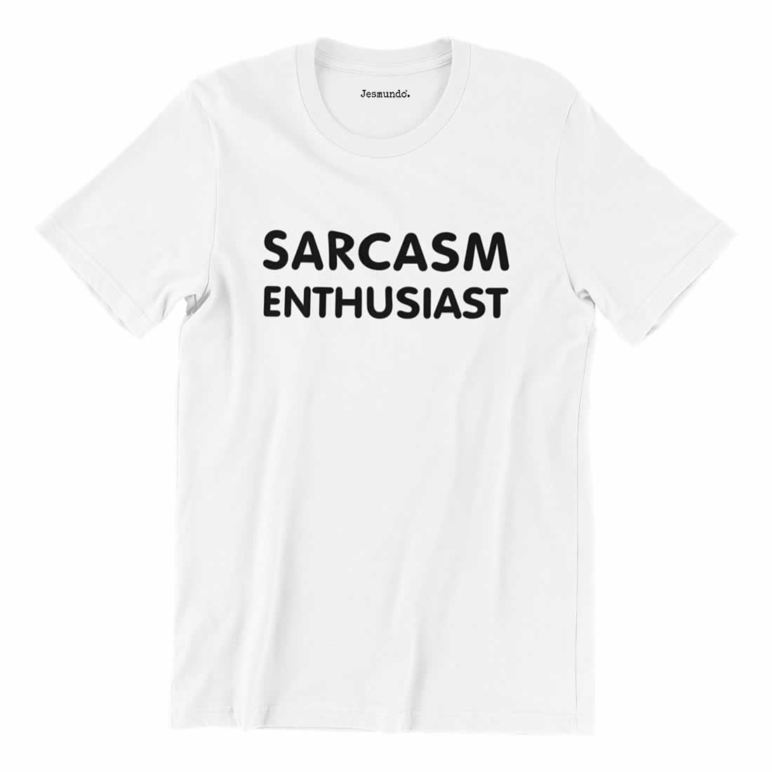 Sarcasm Enthusiast Slogan T Shirt