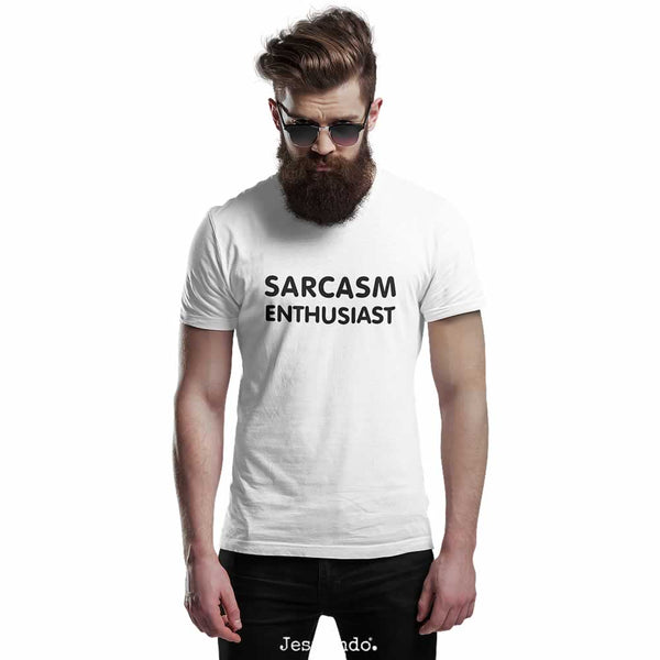 Sarcasm Enthusiast T Shirt