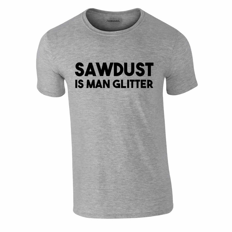 Sawdust Is Man Glitter Tee In Grey