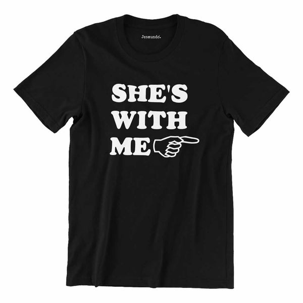 Shes With Me Shirt