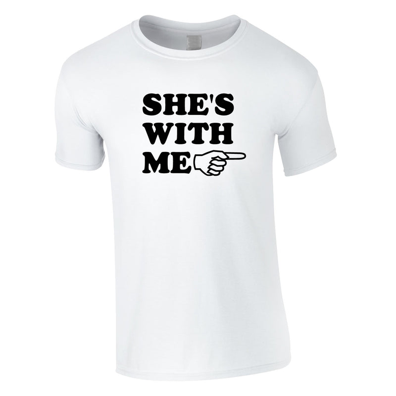 She's With Me Tee In White